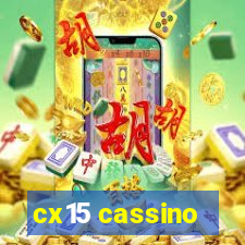 cx15 cassino