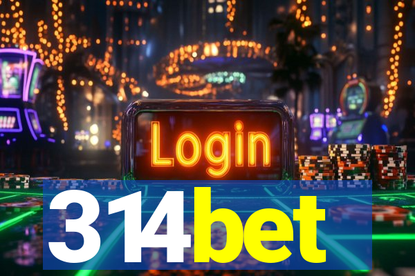 314bet