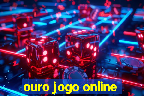 ouro jogo online