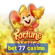 bet 77 casino