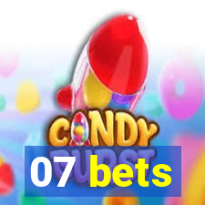 07 bets