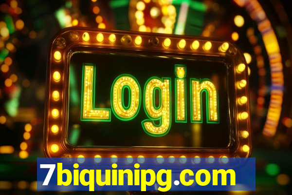 7biquinipg.com