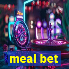 meal bet