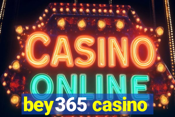 bey365 casino