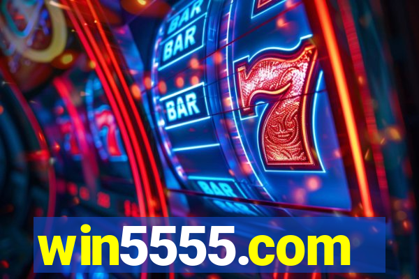 win5555.com