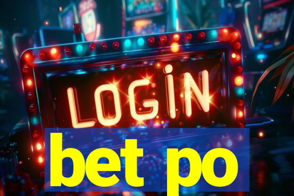 bet po