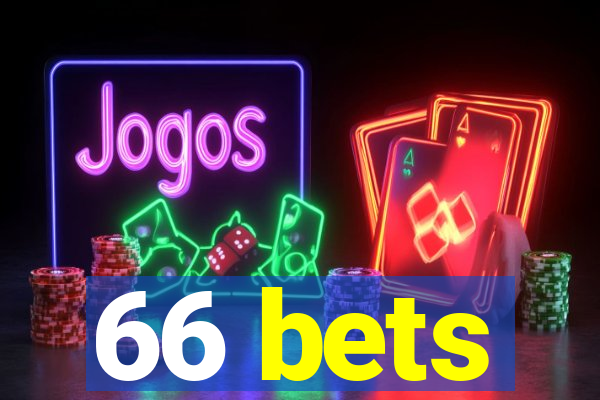 66 bets