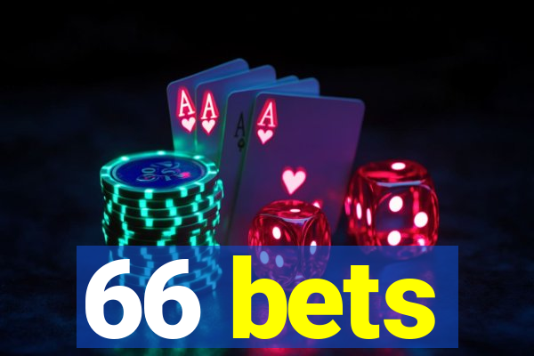 66 bets