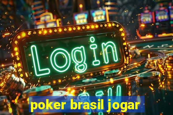 poker brasil jogar