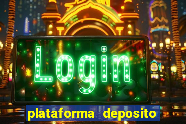 plataforma deposito minimo 1 real