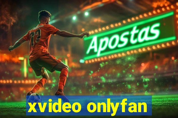 xvideo onlyfan