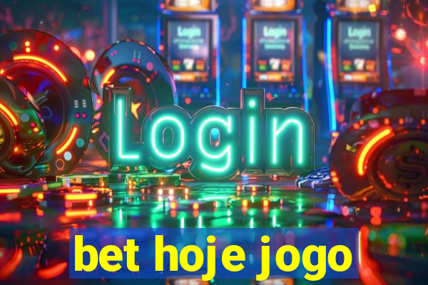 bet hoje jogo