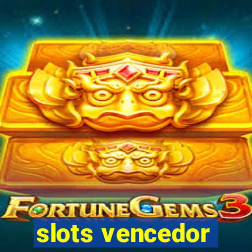 slots vencedor