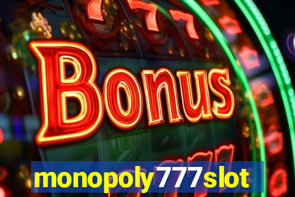 monopoly777slots.com