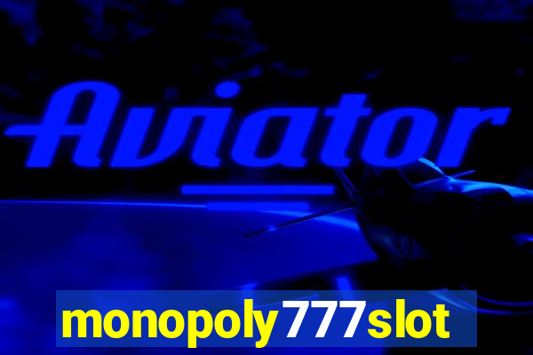 monopoly777slots.com