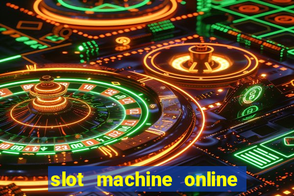 slot machine online real money