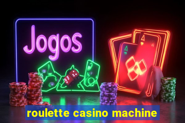 roulette casino machine