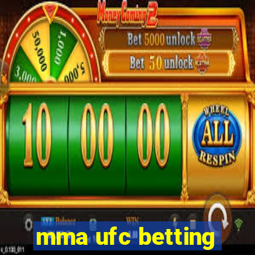 mma ufc betting