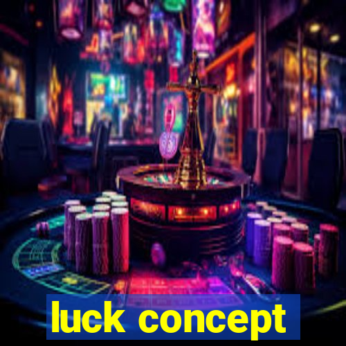 luck concept