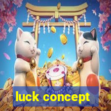 luck concept