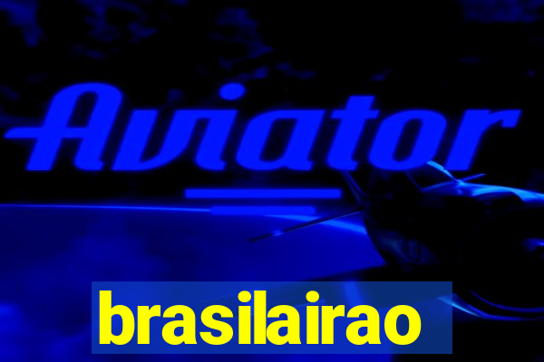 brasilairao