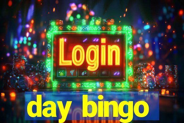 day bingo