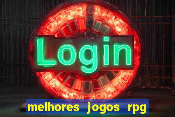 melhores jogos rpg para celular