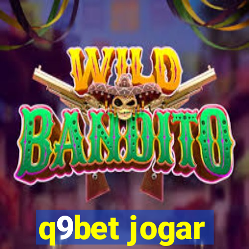 q9bet jogar