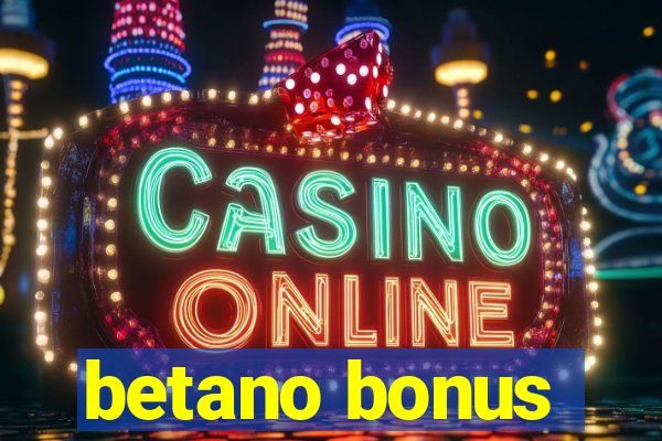 betano bonus