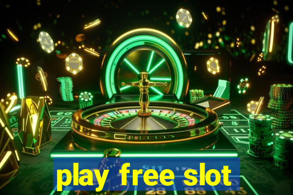 play free slot