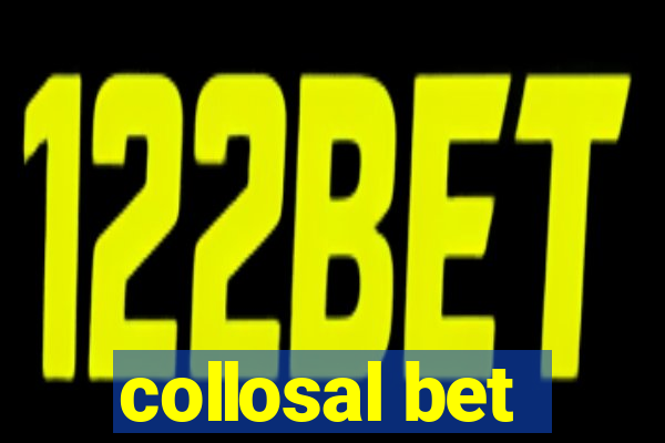 collosal bet