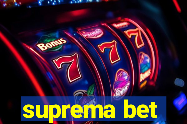 suprema bet