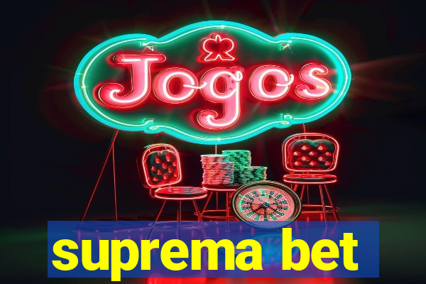 suprema bet