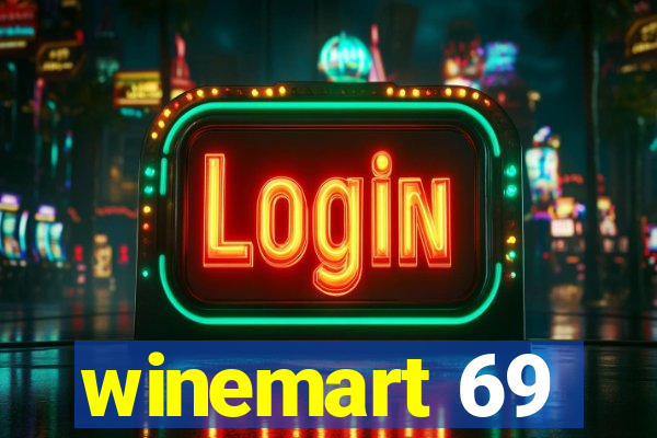 winemart 69