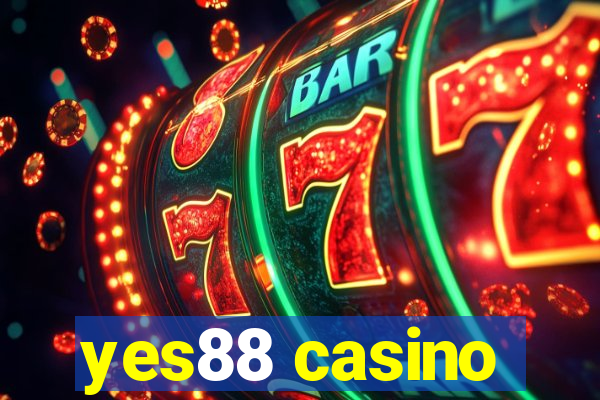 yes88 casino