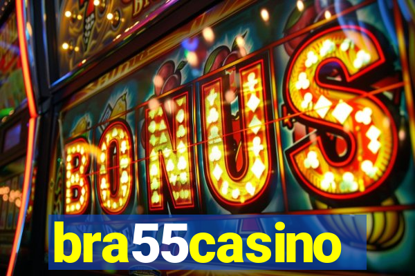 bra55casino