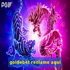 goldebet reclame aqui