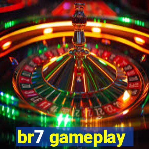 br7 gameplay