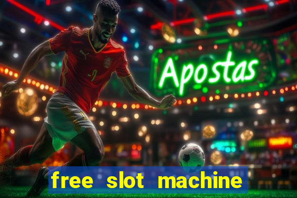 free slot machine games gratis