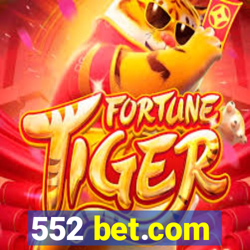 552 bet.com