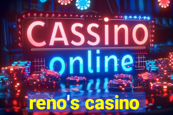 reno's casino