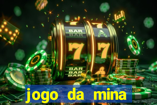 jogo da mina aposta 1 real