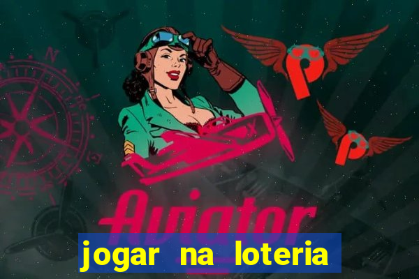 jogar na loteria com pix