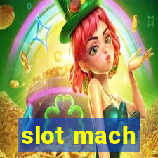 slot mach