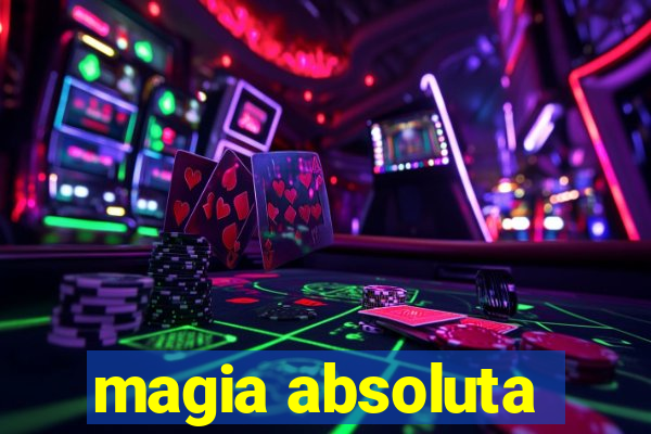 magia absoluta