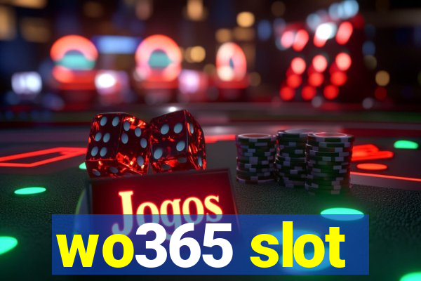 wo365 slot