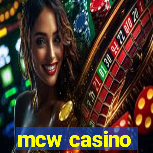 mcw casino