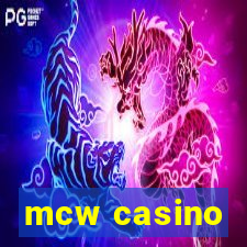 mcw casino