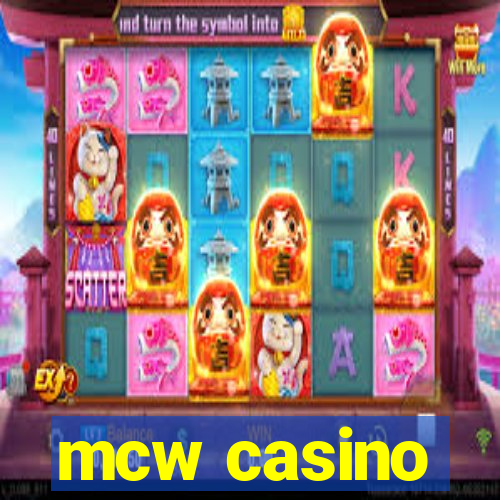 mcw casino