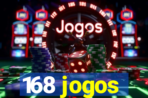 168 jogos